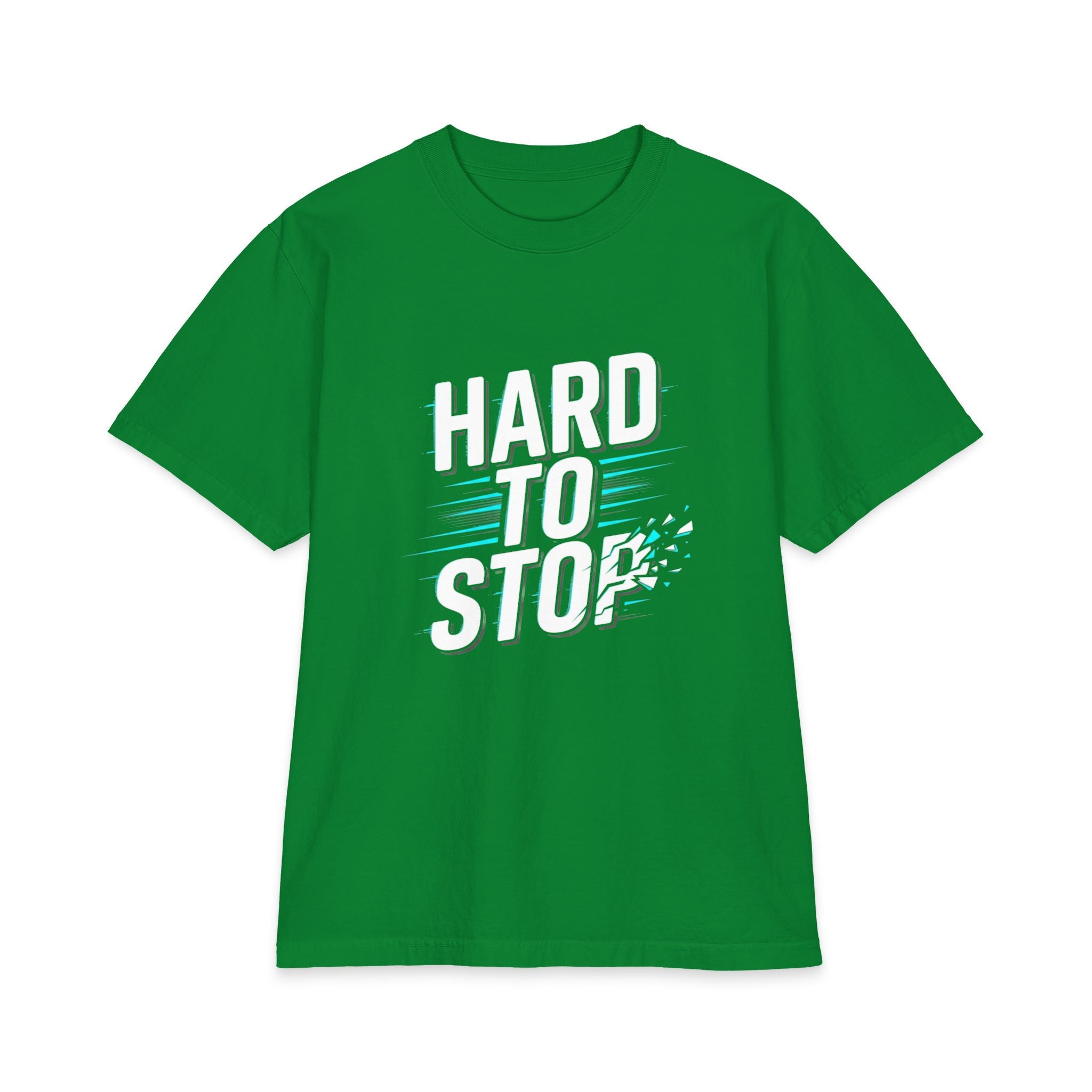 Hard To Stop Graphic T-Shirt — Motivational Athletic Tee