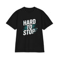 Hard To Stop Graphic T-Shirt — Motivational Athletic Tee