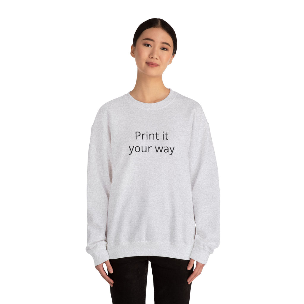 Crewneck Sweatshirt — "Print It Your Way" Minimal Customizable Pullover